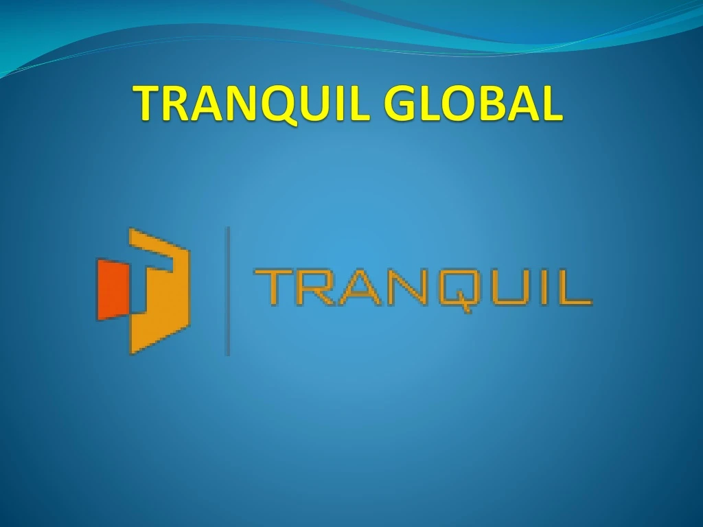 tranquil global