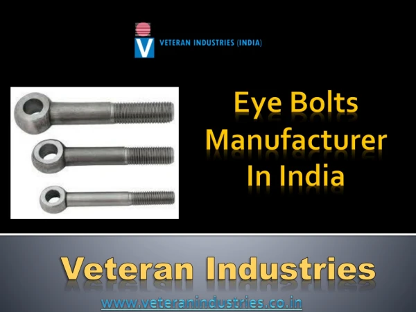 Eye Bolts Manufacturer in India – Veteran Industries