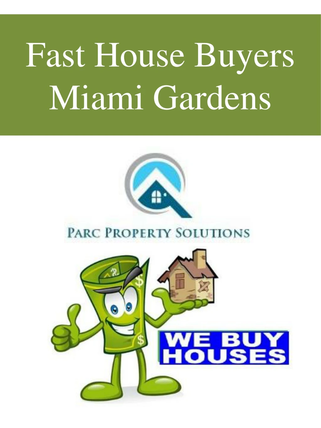 fast house buyers miami gardens