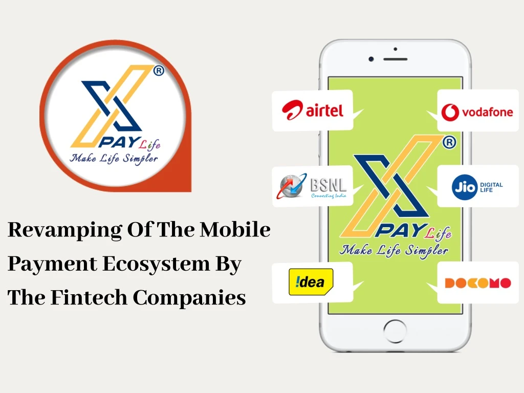 revamping of the mobile payment ecosystem