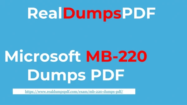 Get Chance To Gain Desired Marks By Prepare Your Exam With MB-220 Dumps PDF