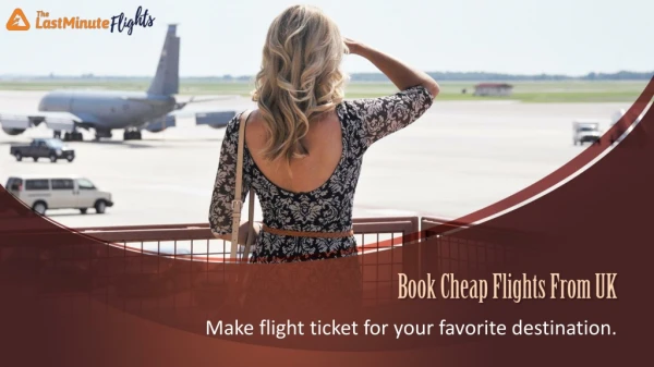 Book Flight Ticket for Your Trip from UK