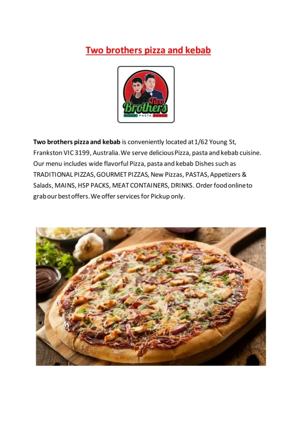 Two brothers pizza and kebab Frankston Takeaway, VIC - 5% Off