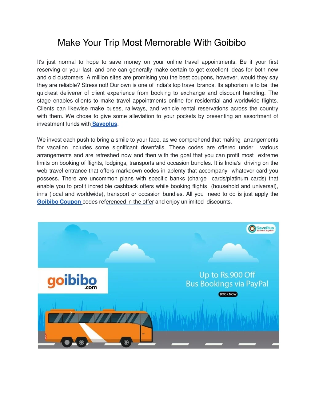 make your trip most memorable with goibibo