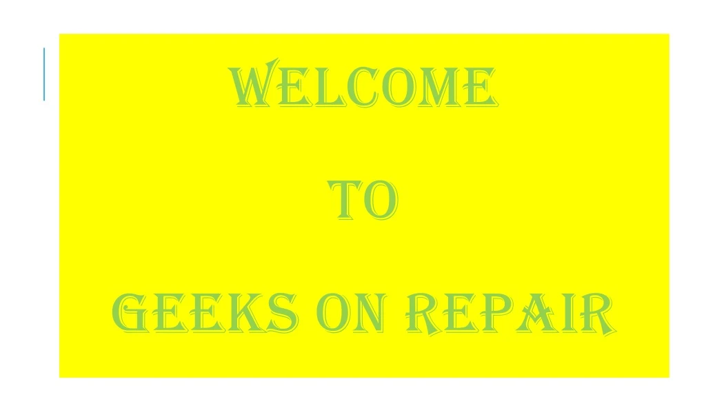 welcome to geeks on repair