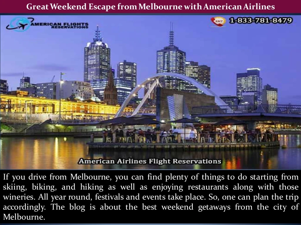 great weekend escape from melbourne with american