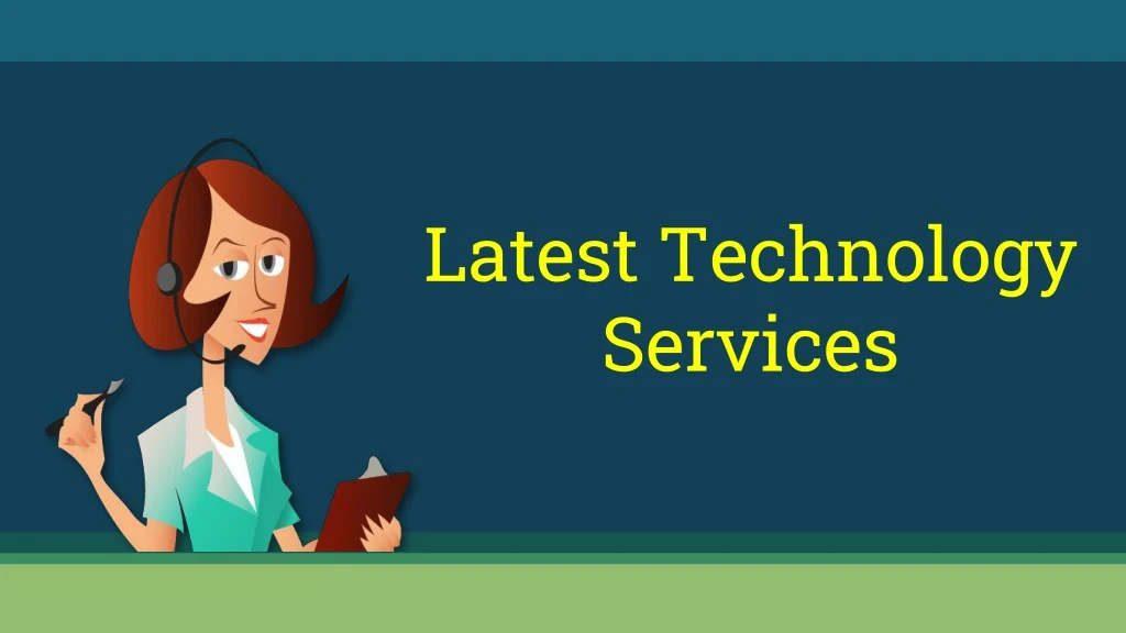 latest technology services