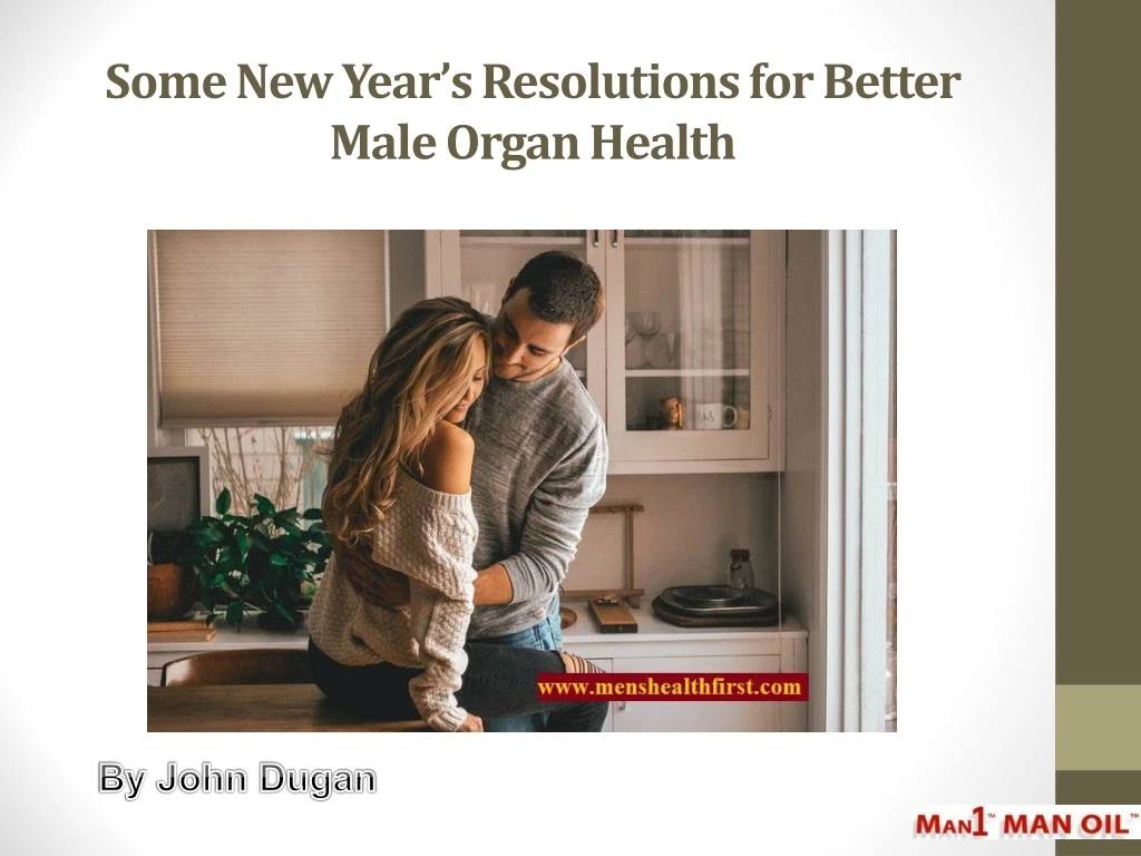 some new year s resolutions for better male organ health