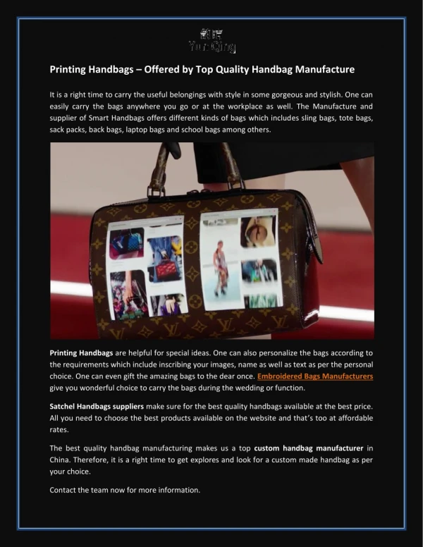 Printing Handbags – Offered by Top Quality Handbag Manufacture