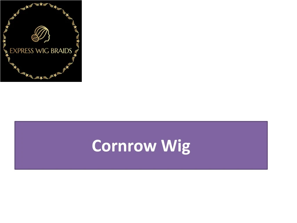 cornrow wig