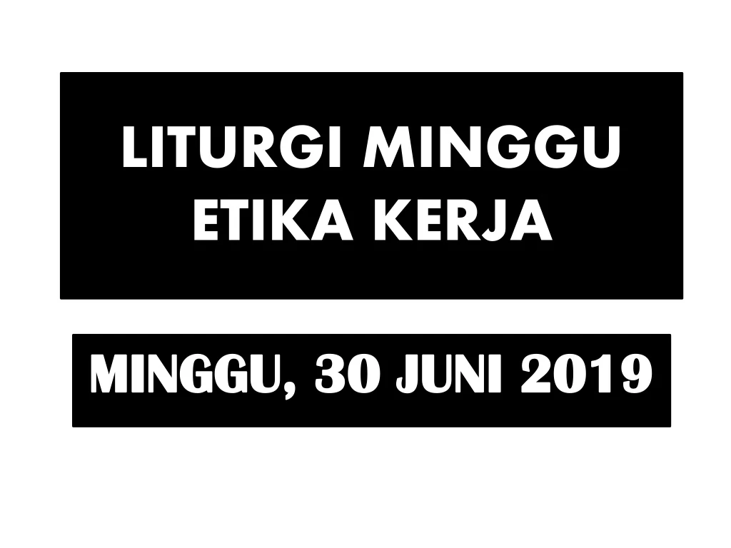 liturgi minggu etika kerja