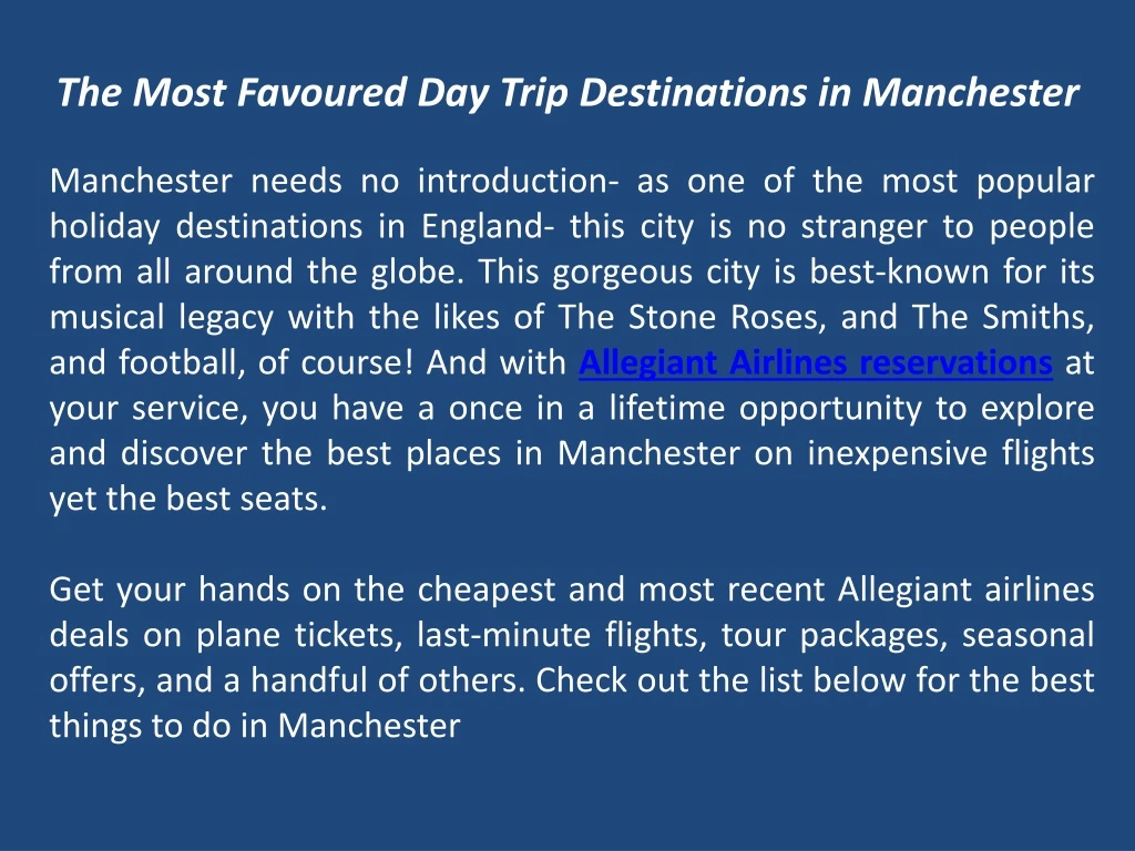 the most favoured day trip destinations in manchester