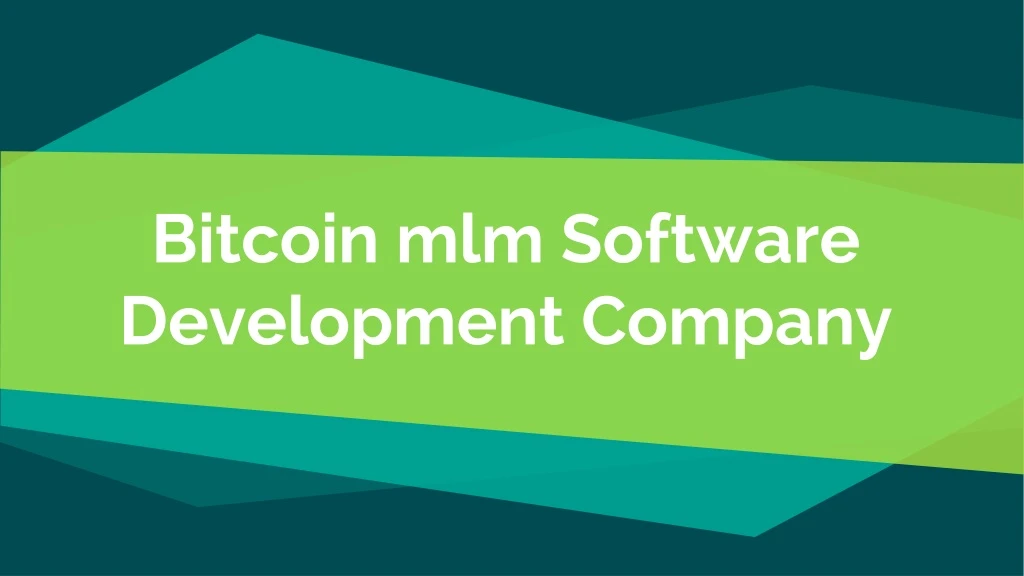 bitcoin mlm software development company