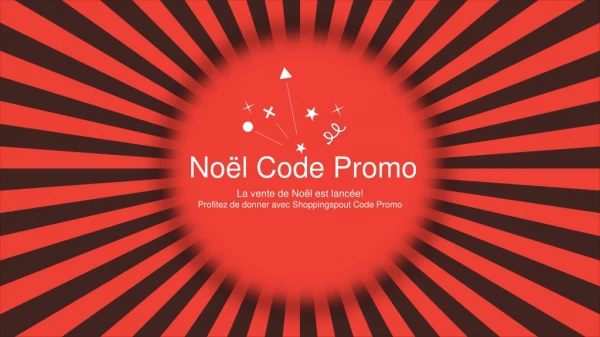 Noel (Christmas) Code Promo et offres 2019