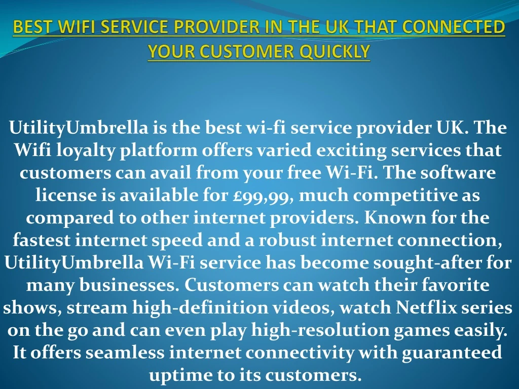 best wifi service provider in the uk that connected your customer quickly