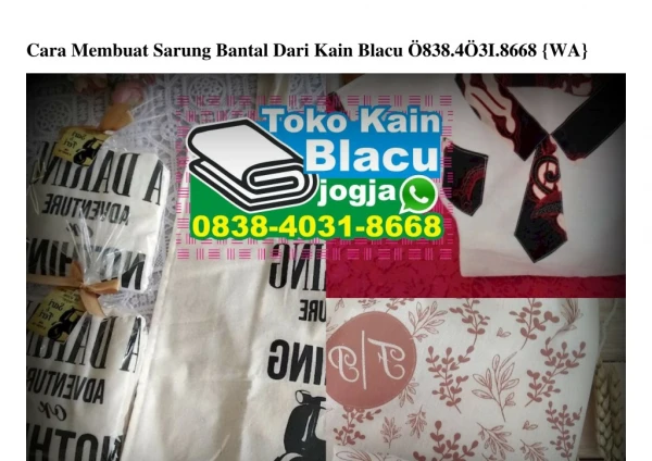 cara membuat sarung bantal dari kain blacu