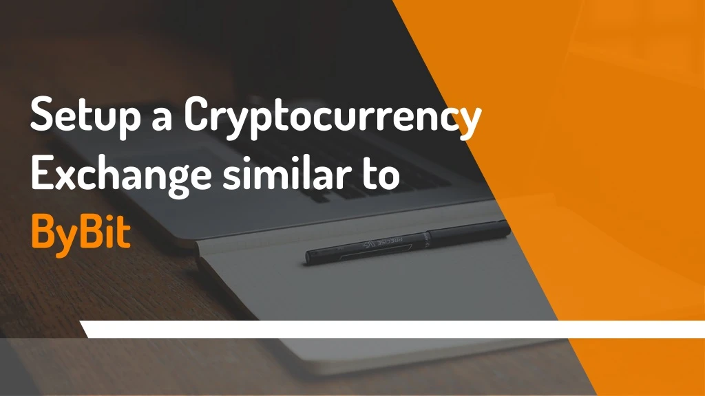 setup a cryptocurrency exchange similar to bybit