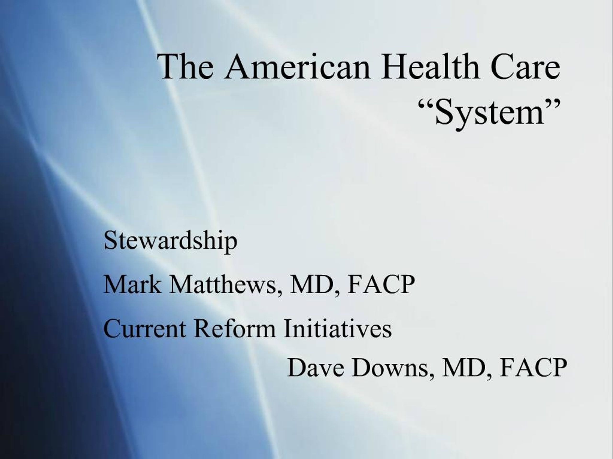 PPT - The American Health Care System PowerPoint Presentation, free ...
