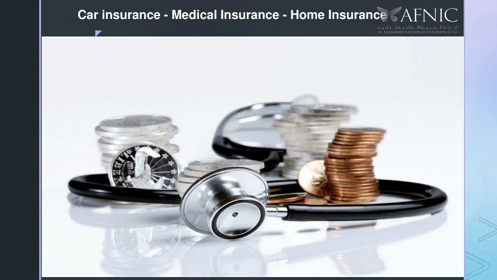car insurance medical insurance home insurance