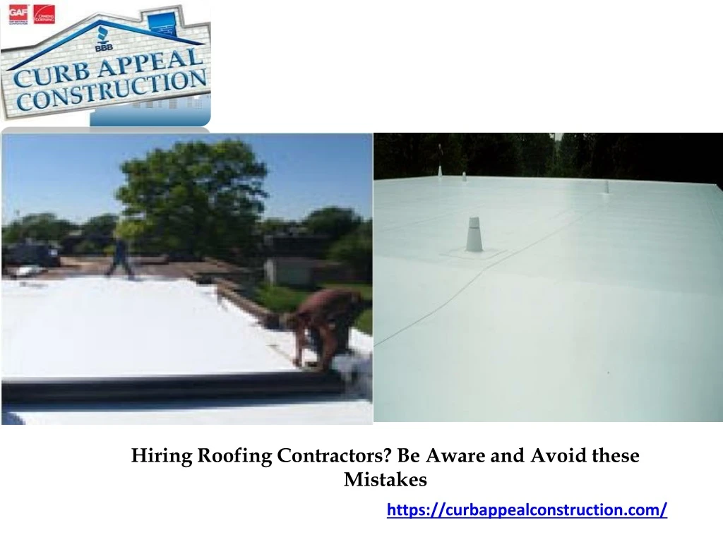hiring roofing contractors be aware and avoid