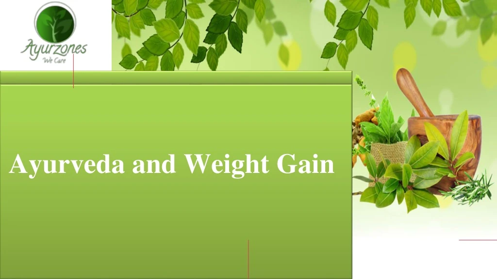 ayurveda and weight gain