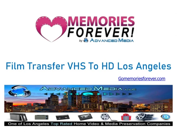 Film Transfer Vhs To HD Los Angeles