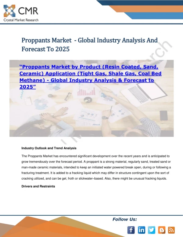 Proppants Market by Product and Application - Global Industry Analysis & Forecast to 2025