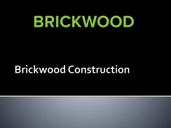Brickwood - The Building Construction Company Birmingham