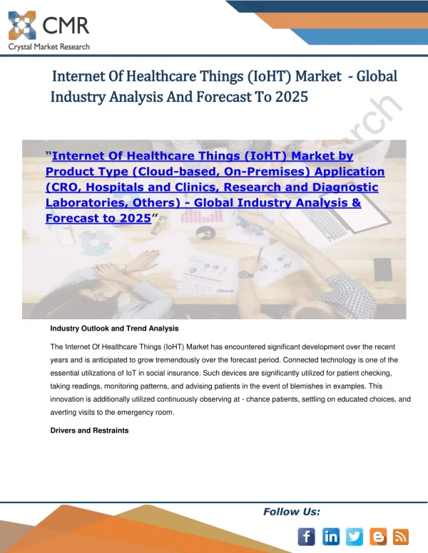 Internet Of Healthcare Things (IoHT) Market by Product Type and Application - Global Industry Analysis & Forecast to 202