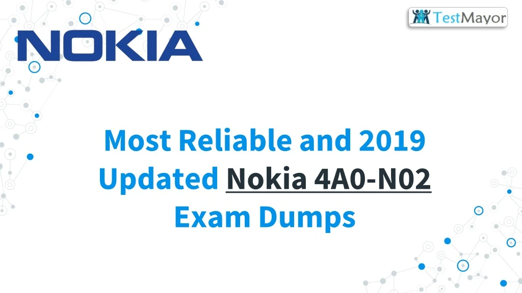 most reliable and 2019 updated nokia 4a0 n02 exam dumps