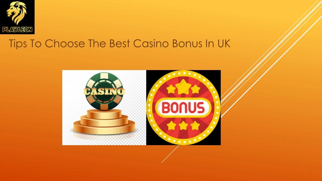 tips to choose the best casino bonus in uk