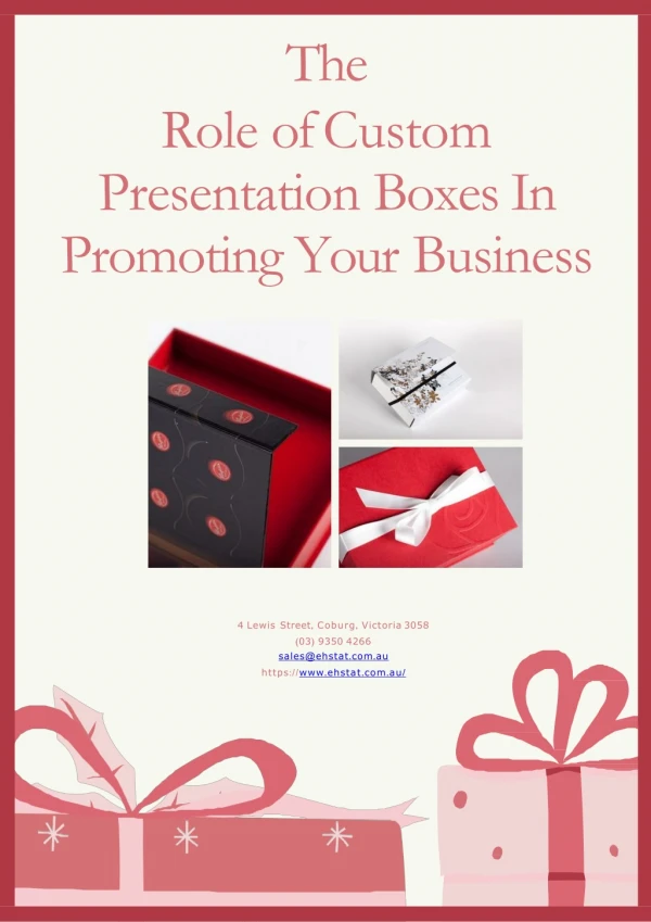 The Role of Custom Presentation Boxes In Promoting Your Business