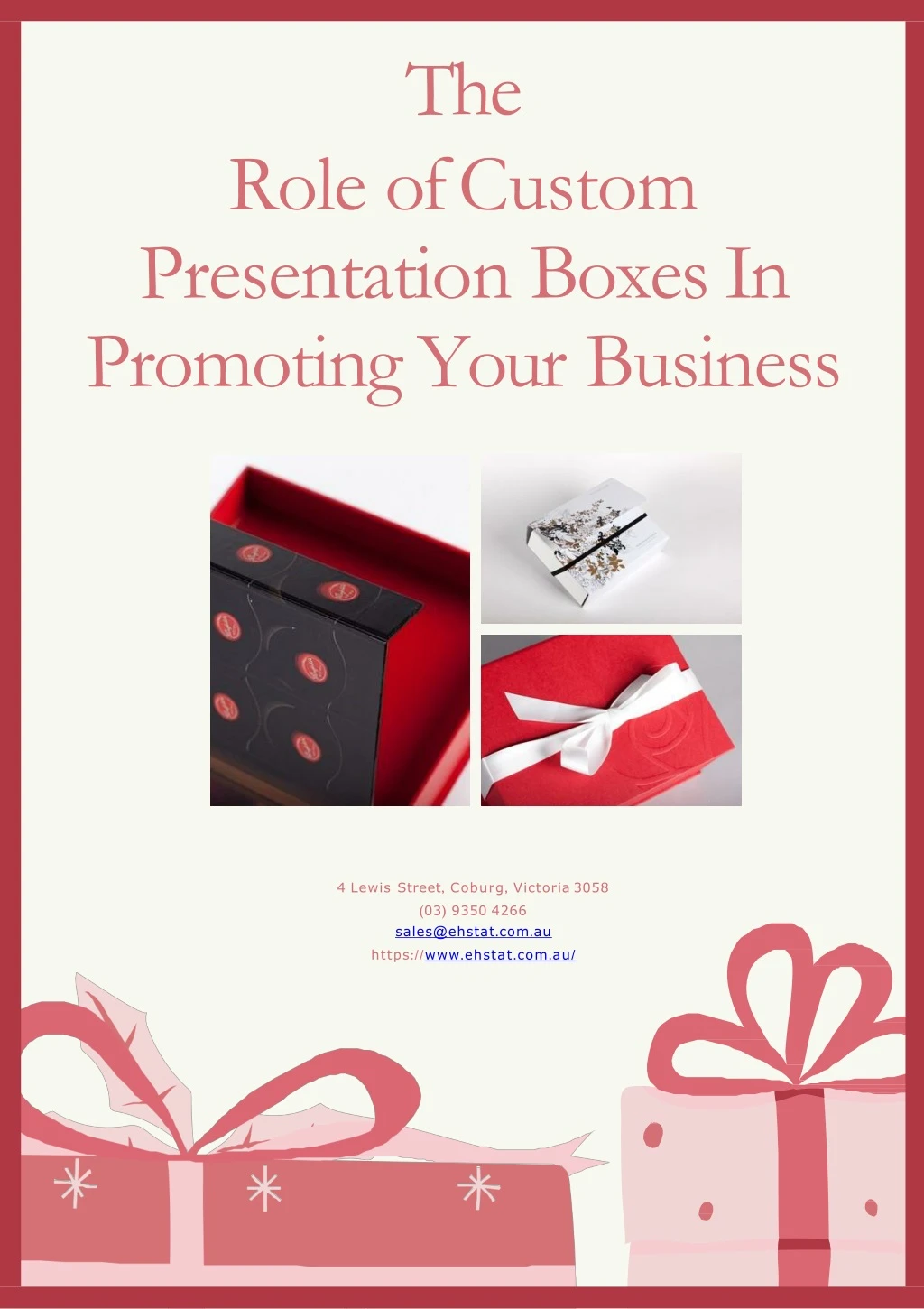 the role of custom presentation boxes in promoting your business