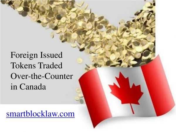 Foreign Issued Tokens Traded Over-the-Counter in Canada