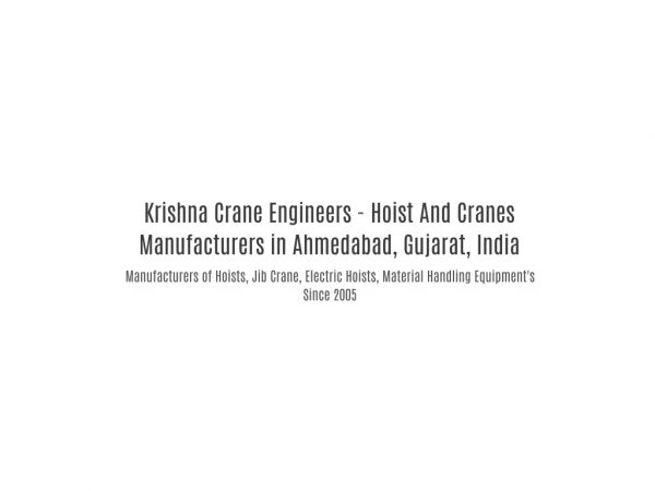 Krishna Crane Engineers - Hoist And Cranes Manufacturers in Ahmedabad, Gujarat, India