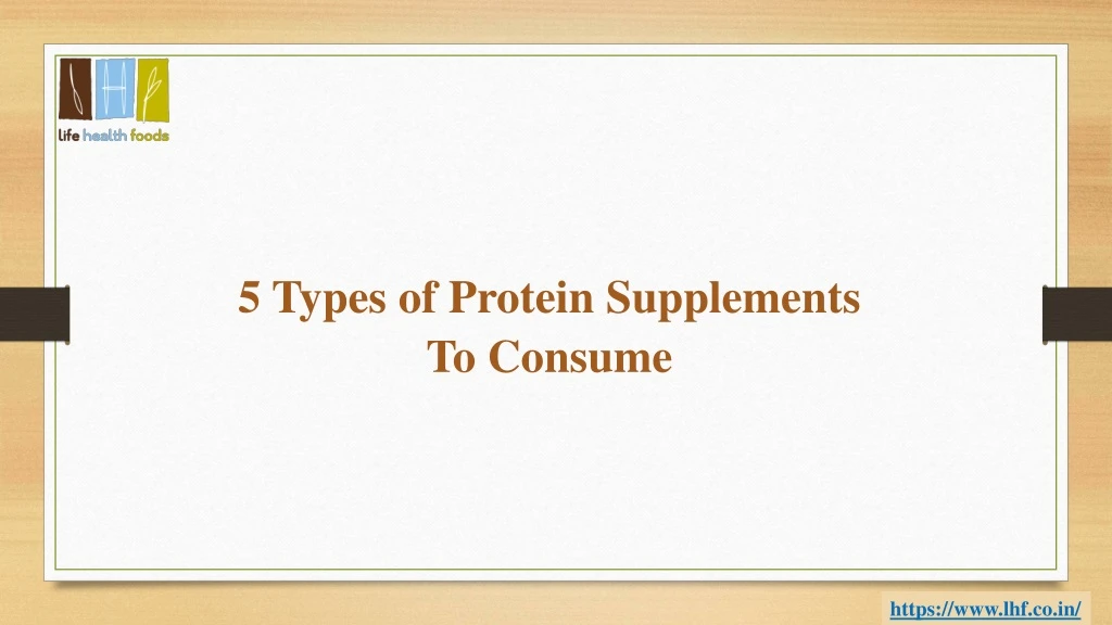 5 types of protein supplements to consume
