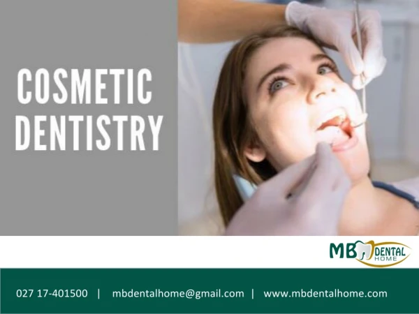 What does Cosmetic Dentistry include?