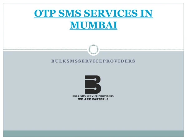 OTP SMS SERVICES IN MUMBAI