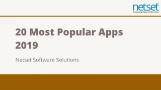 20 Most Popular Apps 2019