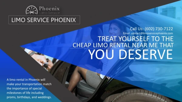 Treat Yourself to the Phoenix Limo Rental Near Me That You Deserve
