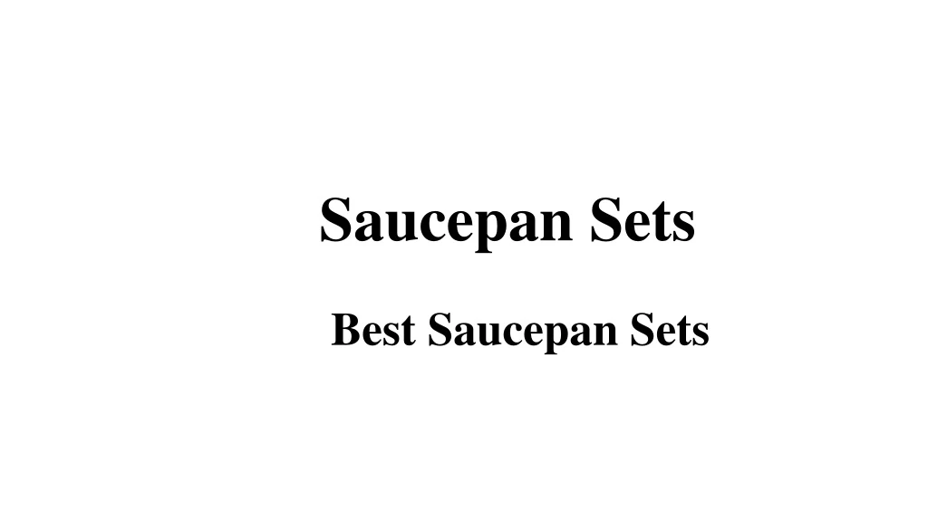 saucepan sets