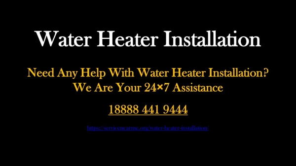 Water Heater Installation | Tankless Water Heater Installation Service