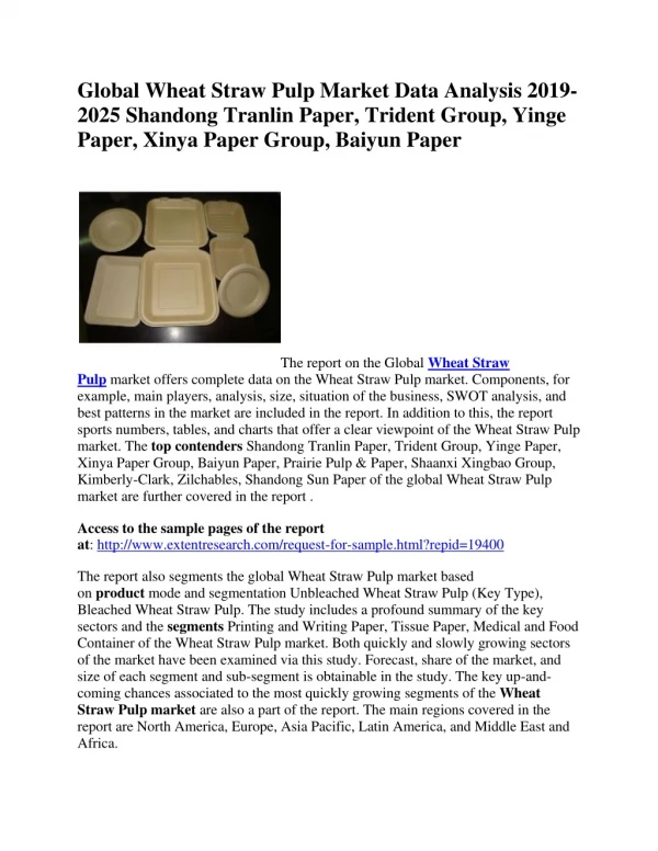 Global Wheat Straw Pulp Market Data Analysis 2019-2025 Shandong Tranlin Paper, Trident Group, Yinge Paper, Xinya Paper G