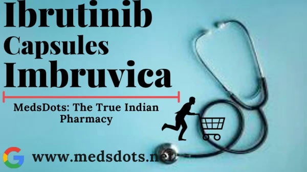 Ibrunat 140mg Price India | Natco Ibrutinib 140mg Price China | Generic Imbruvica brand Online