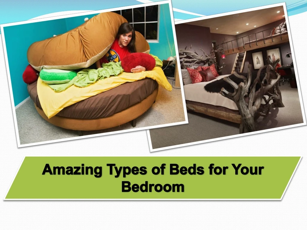 amazing types of beds for your bedroom