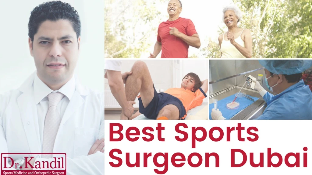 best sports surgeon dubai