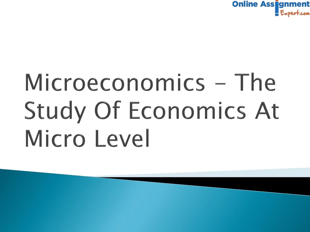 microeconomics the study of economics at micro level