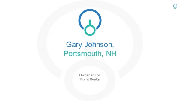 Gary Johnson (Portsmouth NH) - Goal-oriented Professional