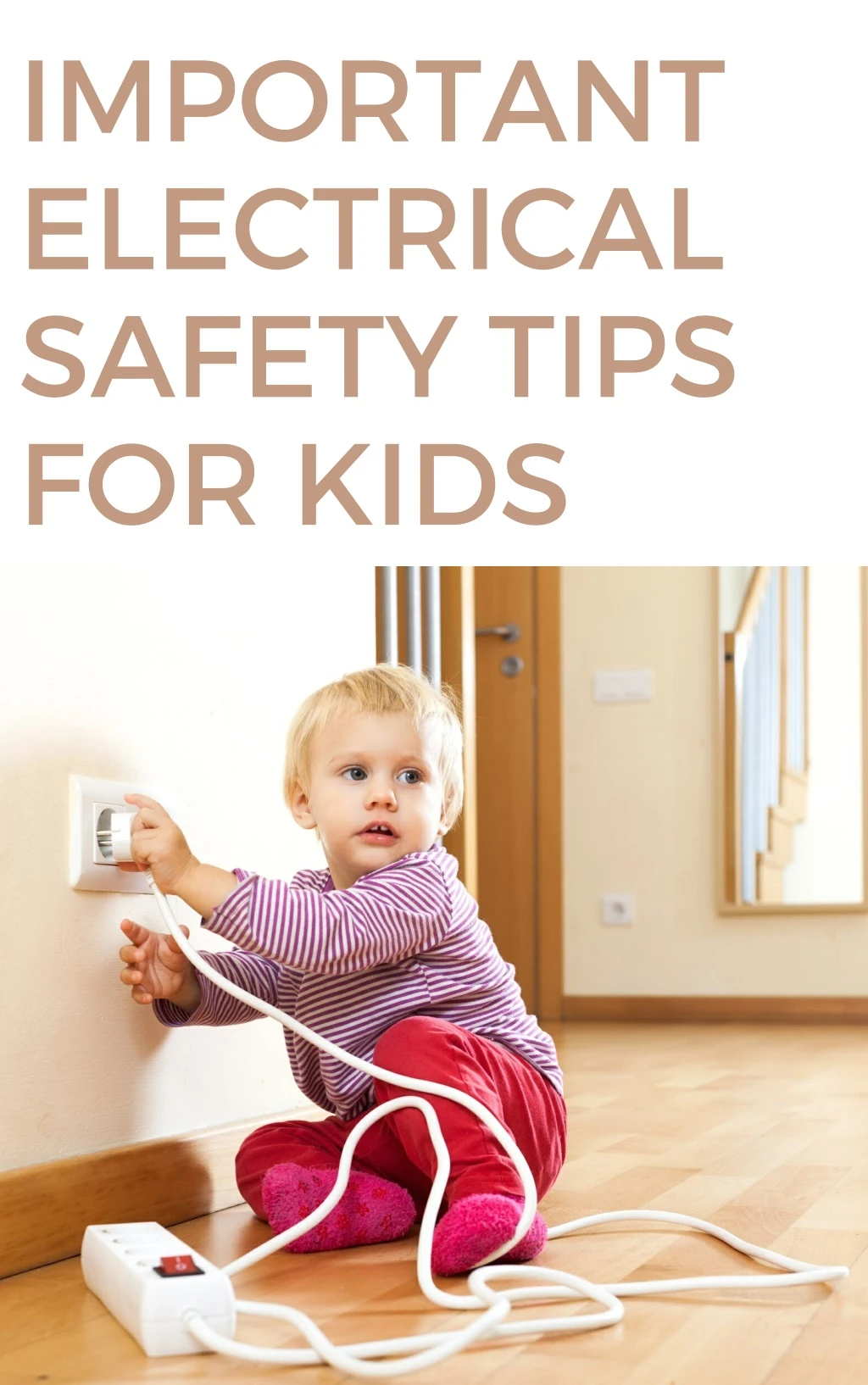 important electrical safety tips for kids