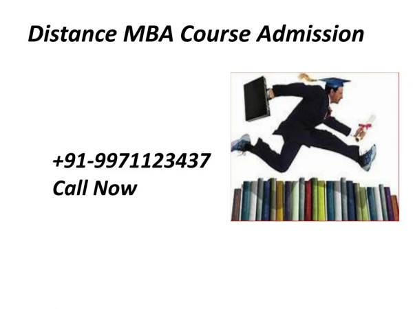 Distance MBA Course Admission | Fee Structure.  91-9971123437